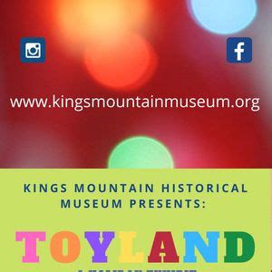 TOYLAND: A Holiday Exhibit, Kings Mountain Historical Museum, 30 ...