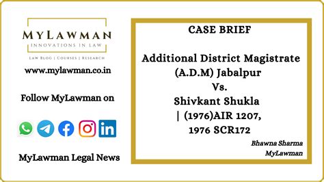 [Case Brief] Additional District Magistrate (ADM) Jabalpur Vs. Shivkant ...