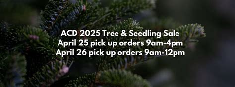 2025 ACD Tree & Seedling Pick-Up Dates, 4820 Stover Rd, Bellaire, MI ...