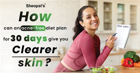 How Can An Acne-Free Diet Plan For 30 Days Give You Clearer Skin ...
