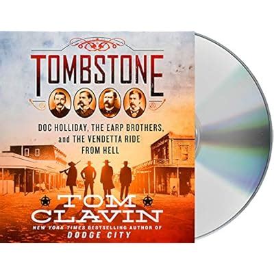 Buy Tombstone: The Earp Brothers, Doc Holliday, and the Vendetta Ride ...