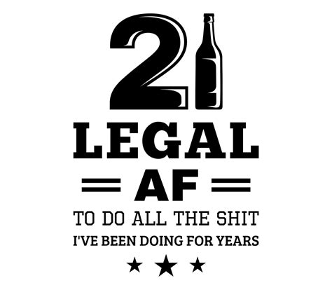 Funny 21st Birthday Svg, Legal Af Svg, 21st Birthday Shirt Svg, Twenty ...