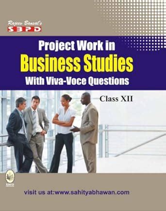 Project Work in Business Studies Class 12 with viva Voce Questions : Dr ...