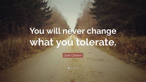 Quotes about Tolerate (378 quotes)