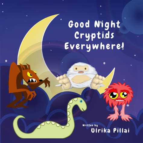 Buy Good Night Cryptids Everywhere ! Book Online at Low Prices in India ...