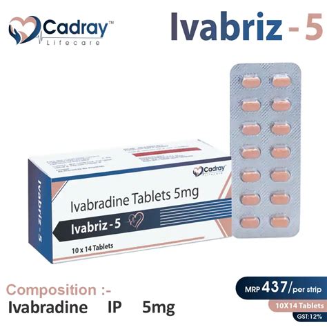 Ivabriz 5 Tablet (Ivabradine Hydrochloride I.P. 5mg Tablets)