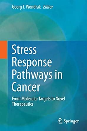 Buy Stress Response Pathways in Cancer Book Online at Low Prices in ...