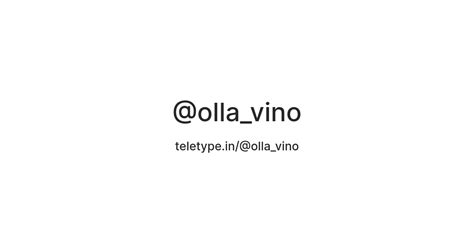 @olla_vino — Teletype