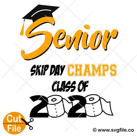 Senior skip day champs 2020 svg #002 - svgfile.co ♥︎ © 2019-2025