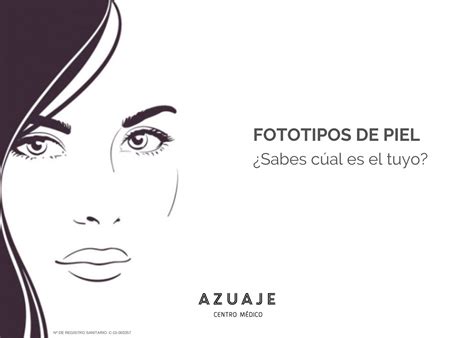 Fototipos de piel ¿Sabes cúal es el tuyo? - Centro Médico Azuaje