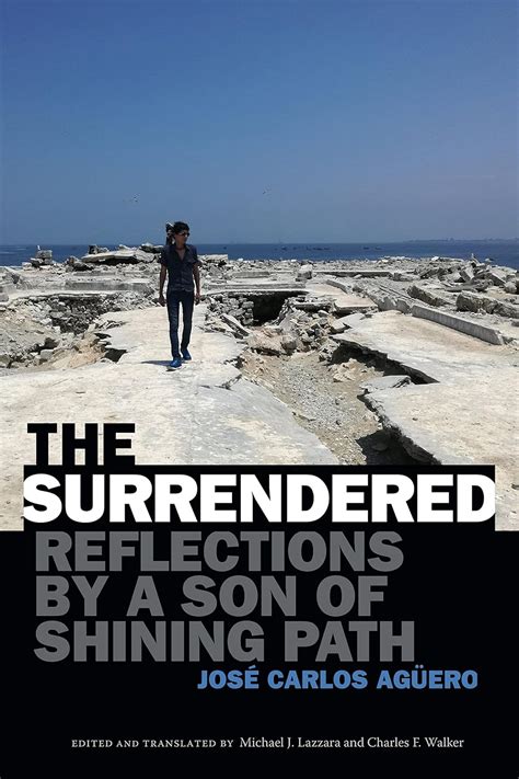 Buy The Surrendered: Reflections by a Son of Shining Path Book Online ...