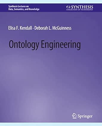 Buy Ontology Engineering (Synthesis Lectures on Data, Semantics, and ...
