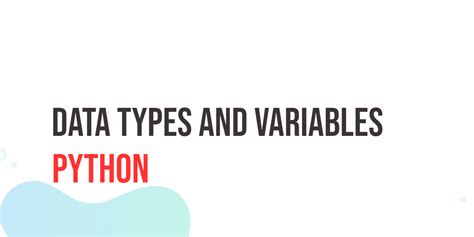 Image result for Python Variable Types