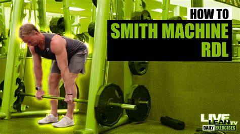 How To Do A SMITH MACHINE ROMANIAN DEADLIFT | Exercise Demonstration ...
