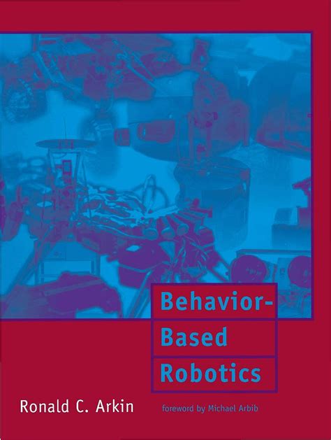 Buy Behavior–Based Robotics (Intelligent Robots and Autonomous Agents ...