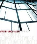 Buy Worship Image Gallery: 700 Photos and Digital Artwork for Visual ...