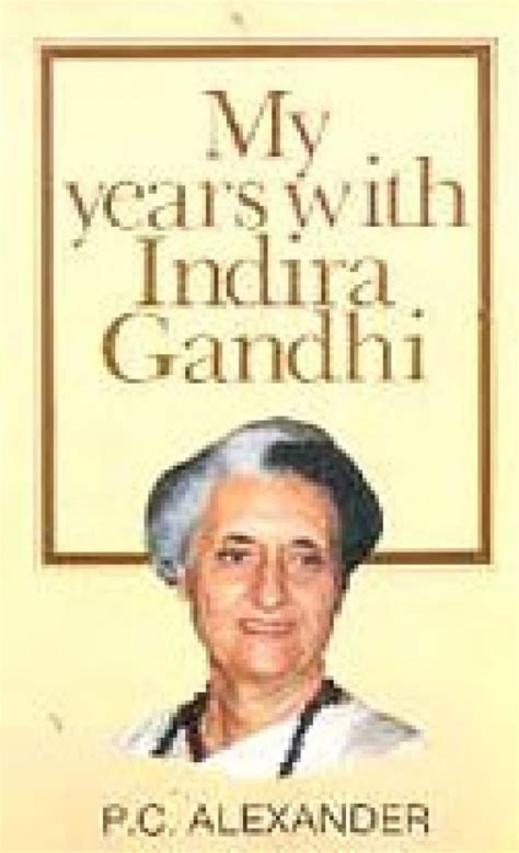 Buy My Years with Indira Gandhi Book Online at Low Prices in India | My ...