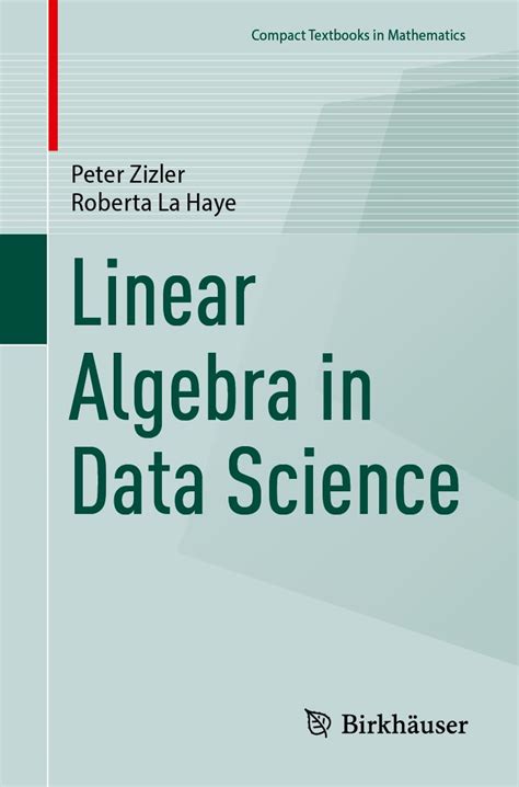 Buy Linear Algebra in Data Science (Compact Textbooks in Mathematics ...