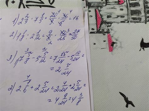 №1Обчислити2 2/9•7 1/5№2Обчислити1 1/8:2 1/12№32 1/6+(7 5/8-5 5/12 ...