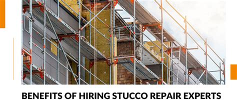 Benefits of Hiring Stucco Repair Experts