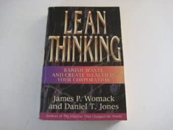Buy Lean Thinking: Banish Waste and Create Wealth in Your Corporation ...