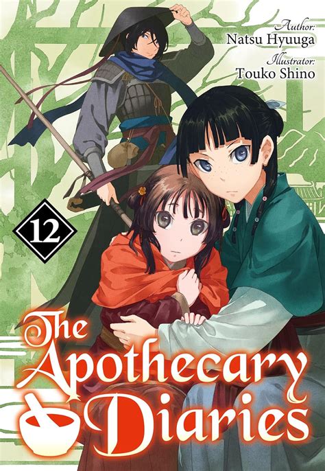 The Apothecary Diaries: Volume 12 (Light Novel) eBook : Hyuuga, Natsu ...