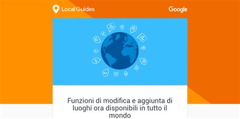 Google Maps permette ora di aggiungere e modificare un luogo in tutto ...