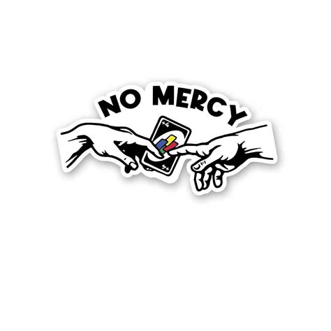 No Mercy Sticker – STICK IT UP