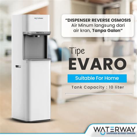 Promo Waterway Tipe Evaro Dispenser Reverse Osmosis, Air Minum Rumah ...