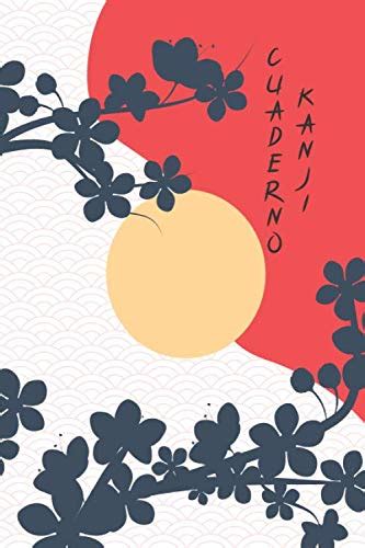 Buy Cuaderno Kanji: Libreta de Escritura Japonesa con papel cuadricula ...