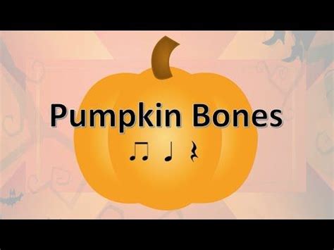 Pumpkin Bones Play Along (Quarter and Eighth Notes) | Music class ...