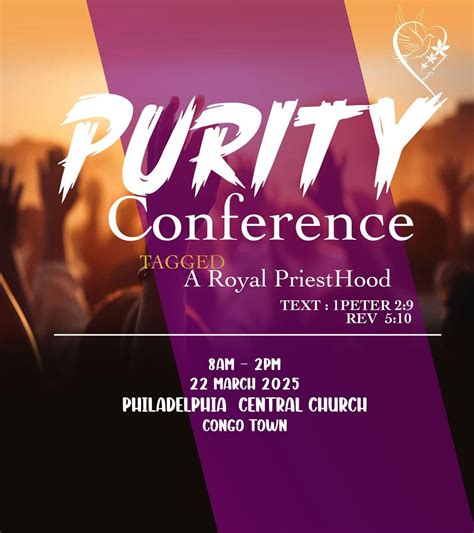 PURITY CONFERENCE: A Royal Priesthood , Philadelphia Central Church ...