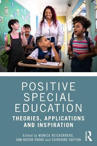 Buy Positive Special Education: Theories, Applications and Inspiration ...