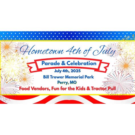 Hometown 4th of July Parade & Celebration , MO-154, Perry, MO 63462 ...