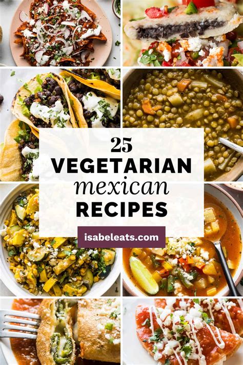 Vegetarian Mexican Recipes - Isabel Eats