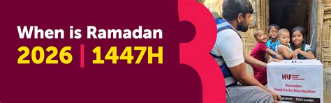 When is Ramadan 2026? | Human Relief Foundation