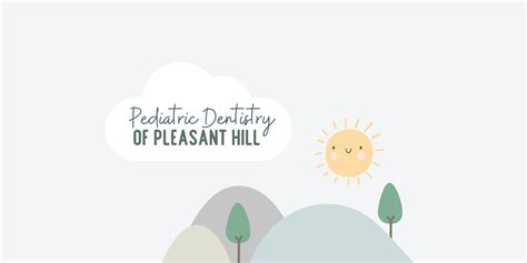 New Patients | Pediatric Dentistry of Pleasant Hill