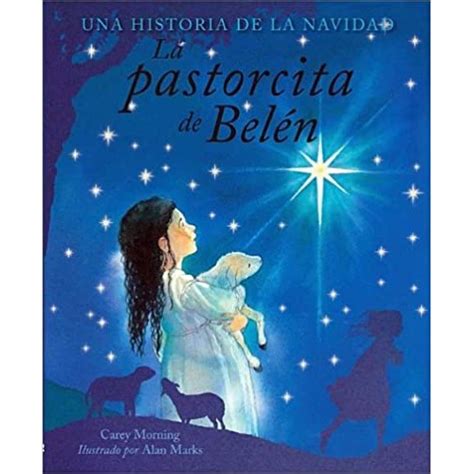 La pastorcita de Belén Morning, Carey