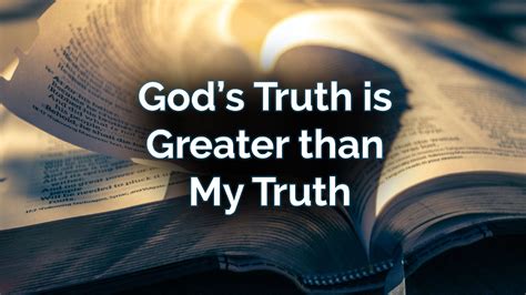 God’s Truth is Greater than My Truth - Free Personal Growth Resources