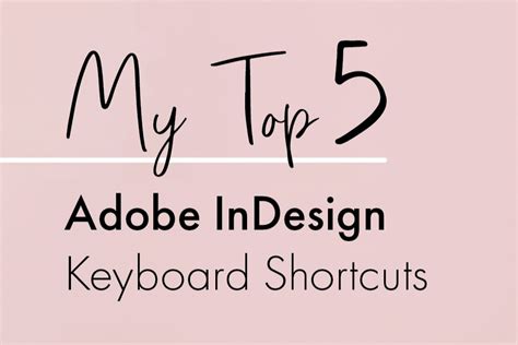 Image result for InDesign Keyboard Shortcuts
