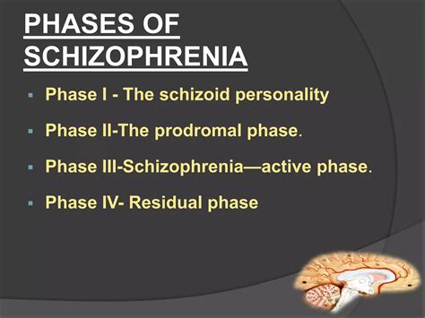 SCHIZOPHRENIA | PPTX - phases of schizophrenia
