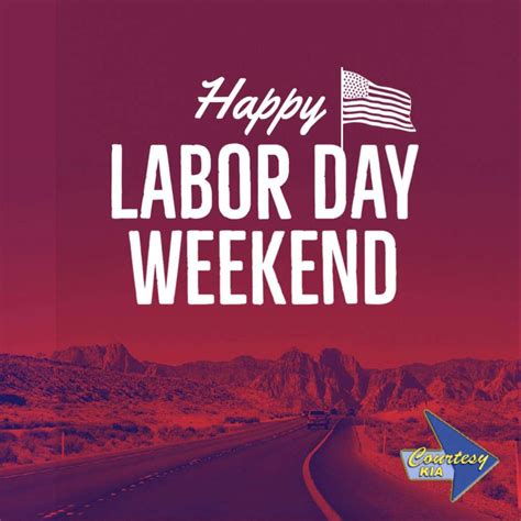 All of us at Courtesy Kia would like to wish you a Happy Labor Day ...