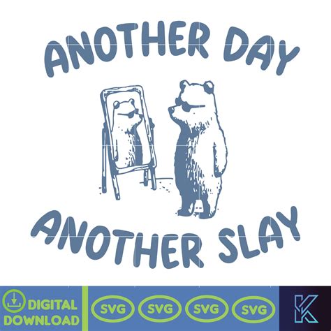 Another Day Another Slay Svg, Retro Unisex Adult Svg, Funny | Inspire ...