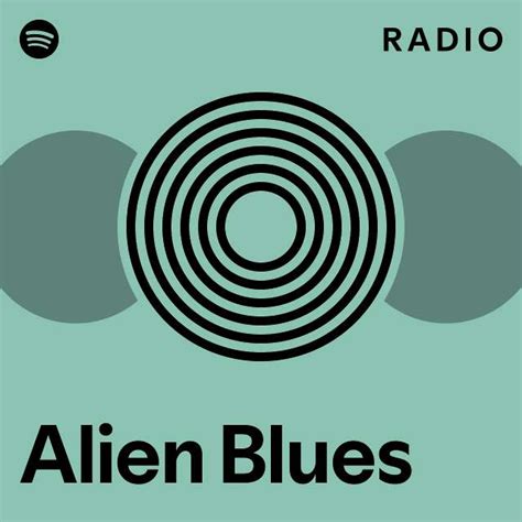 Image result for Alien Blues Lyrics 1 Hour