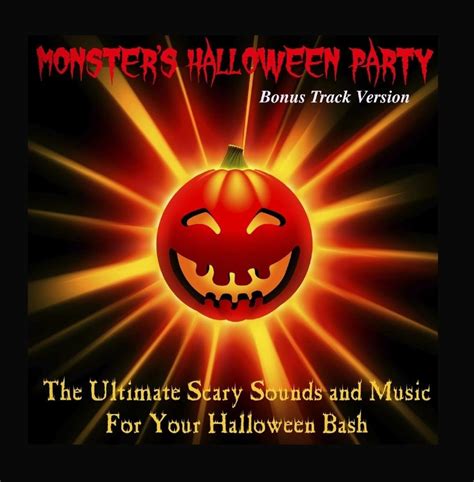 The Ultimate Scary Sounds and Music for Your Halloween Bash : Monster's ...