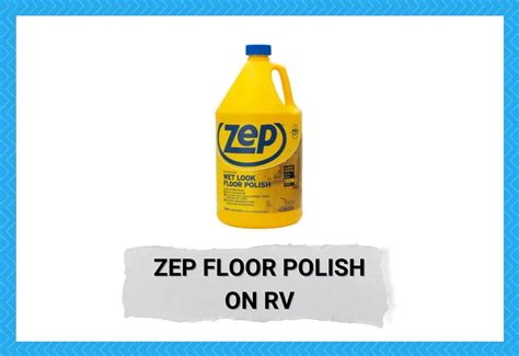 Zep Floor Polish On Rv | Floor Roma