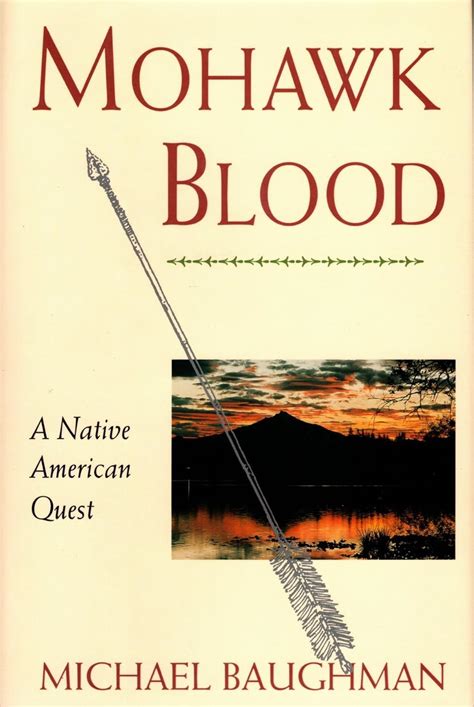 Buy Mohawk Blood: A Native American Quest Book Online at Low Prices in ...