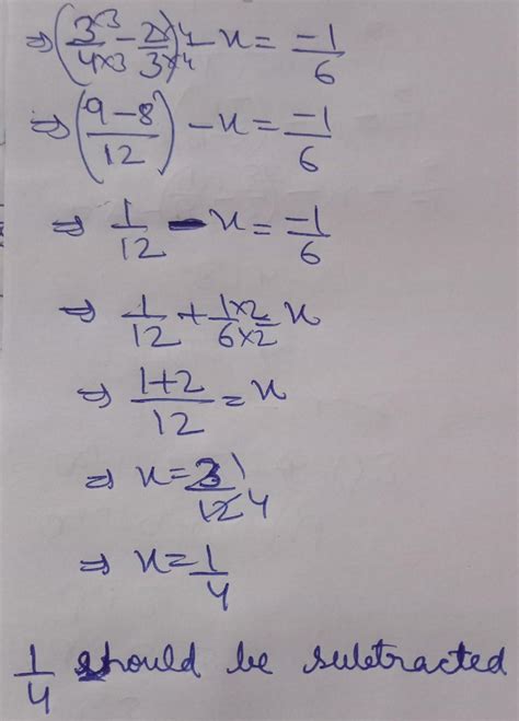 Focus Olympiad 1. What should be subtracted from (3/4-2/3) to get -1/6 ...