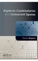 Buy Algebraic Combinatorics and Coinvariant Spaces Books Online at ...
