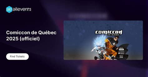 Comiccon de Québec 2025 (officiel), Centre des congrès de Québec ...